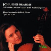 Michaela Fukacova & Ivan Klansky - Brahms: 3 Sonatas For Cello And Piano (CD)
