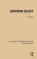 Routledge Library Editions: George Eliot - George Eliot