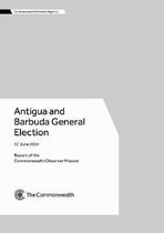 Commonwealth Election Reports- Antigua and Barbuda General Election, 12 June 2014
