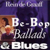 Be Bop Ballads & Blues