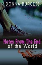 Notes from the End of the World