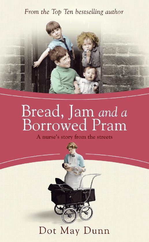 Bread, Jam and a Borrowed Pram (ebook), Dot May Dunn 9781409133377