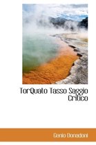 Torquato Tasso Saggio Critico