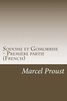 Sodome et Gomorrhe - Premiere partie (French)