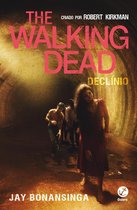 The Walking Dead 5 - Declínio - The Walking Dead - vol. 5