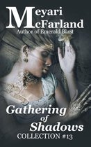 Collections 13 - Gathering of Shadows