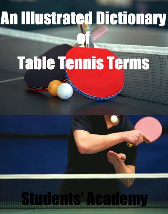 An Illustrated Dictionary of Table Tennis Terms (ebook