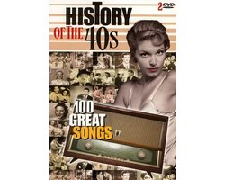 History Of The 40's - 100 Great Songs