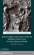Cambridge Studies in Law and Society - Human Rights under State-Enforced Religious Family Laws in Israel, Egypt and India