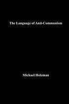 The Language of Anti-Communism