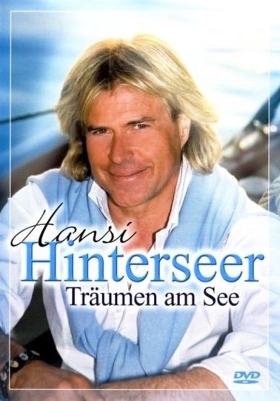 Cover van de film 'Hansi Hinterseer - Traeumen Am See'
