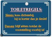 Metal Slogan - Spreukenbord - Tekst Bord - Toiletregels: Heren: kom dichterbij, hij is korter dan je denkt! Dames: