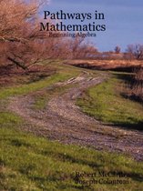 Pathways in Mathematics - Beginning Algebra