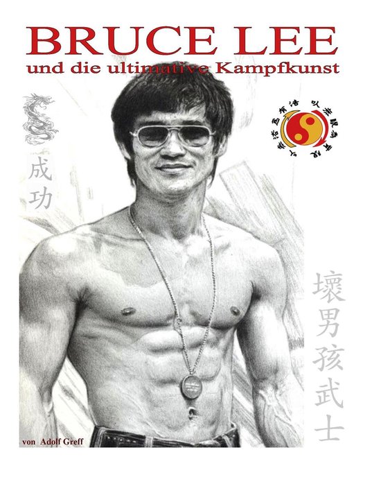 Bruce Lee und die ultimative Kampfkunst - cover