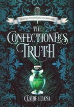 Confectioner Chronicles-The Confectioner's Truth