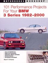 Omslag 101 Performance Projects for Your BMW 3 Series 1982-2000