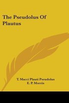 the Pseudolus of Plautus