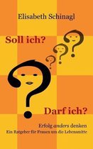 Soll ich? Darf ich?