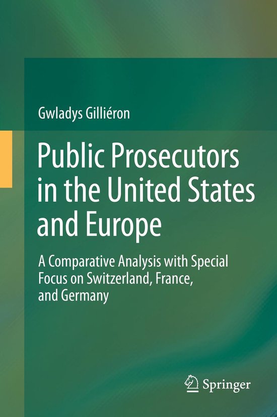 Public Prosecutors in the United States and Europe - cover