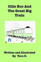 Ollie Boo And The Great Big Train