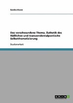 Das Verschwundene Thema. Asthetik Des Halichen Und Transzendentalpoetische Selbstthematisierung