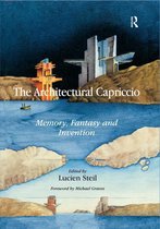 Ashgate Studies in Architecture - The Architectural Capriccio