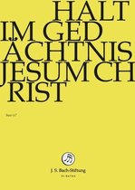 Chor & Orchester Der J.S. Bach-Stiftung, Rudolf Lutz - Bach: Halt Im Gedachtnis Jesum (DVD)
