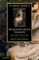 Cambridge Companions to Literature - The Cambridge Companion to Shakespearean Tragedy