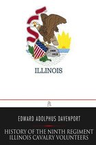 History of the Ninth Regiment Illinois Cavalry Volunteers