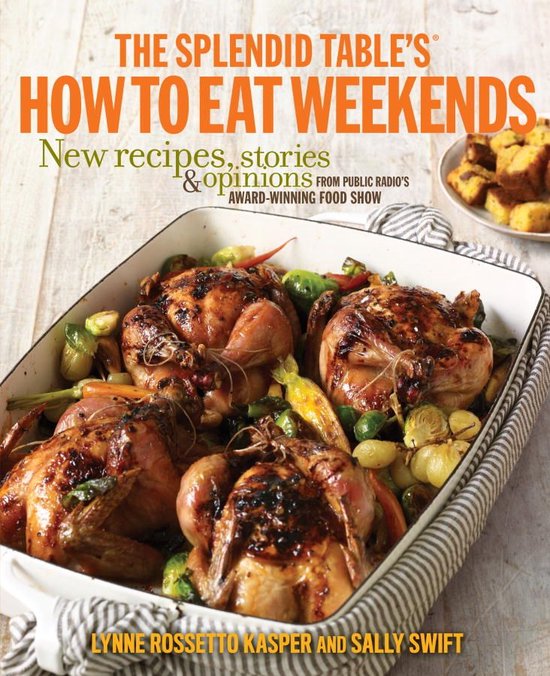 The Splendid Table's How to Eat Weekends - cover