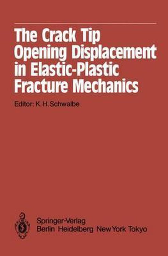 Crack Tip Opening Displacement in Elastic-Plastic Fracture Mechanics ...