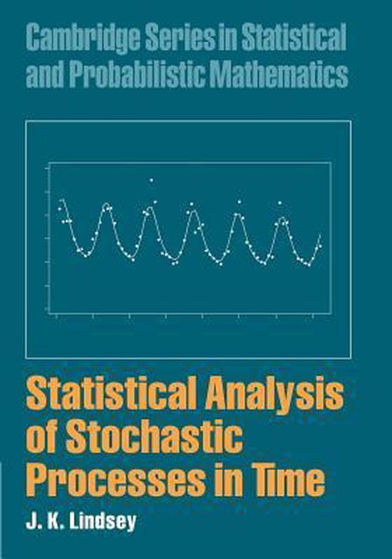 Statistical Analysis of Stochastic Processes in Time 9781107405325