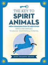 Keys To - The Key to Spirit Animals