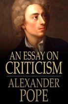 An Essay On Criticism: With Introductory And Explanatory Notes