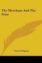 The Merchant And The Friar