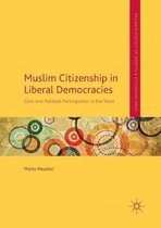 Palgrave Politics of Identity and Citizenship Series- Muslim Citizenship in Liberal Democracies