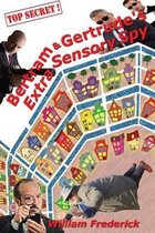 Bertram & Gertrudes Extra Sensory Spy