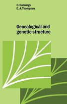 Cambridge Studies in Mathematical BiologySeries Number 3- Genealogical Genetic Structure