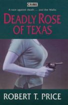 Deadly Rose of Texas