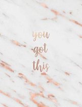 You Got This