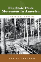 The State Park Movement in America