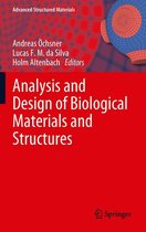 Advanced Structured Materials 14 - Analysis and Design of Biological Materials and Structures