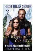 Our Happiness, Our Love (Book 3)