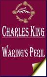 Charles King Books - Waring's Peril