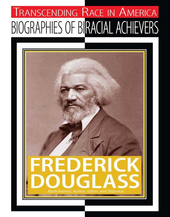 Transcending Race in America: Biographie - Frederick Douglas ... - cover