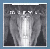 Kicking a Dead Pig: Mogwai Songs Remixed + Fear Satan Remixes