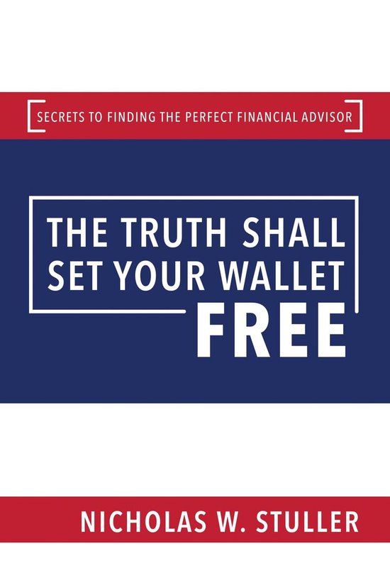 The Truth Shall Set Your Wallet Free - cover