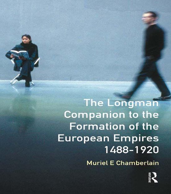 Longman Companion to the Formation of the European Empires,  ... - cover