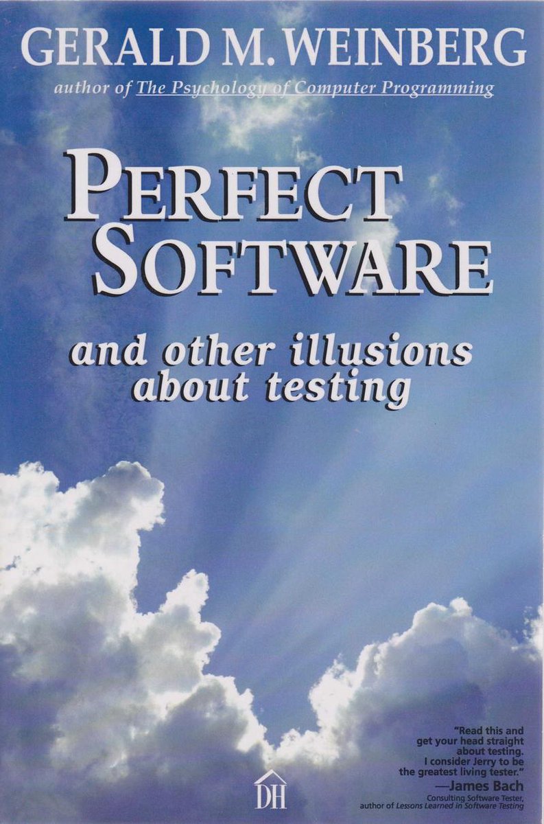 Omslag van The Psychology of Technology 4 - Perfect Software and Other Illusions About Testing