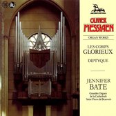 Messiaen: Les Corps Glorieux; Diptyque